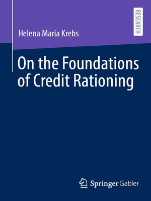 cover image of On the Foundations of Credit Rationing